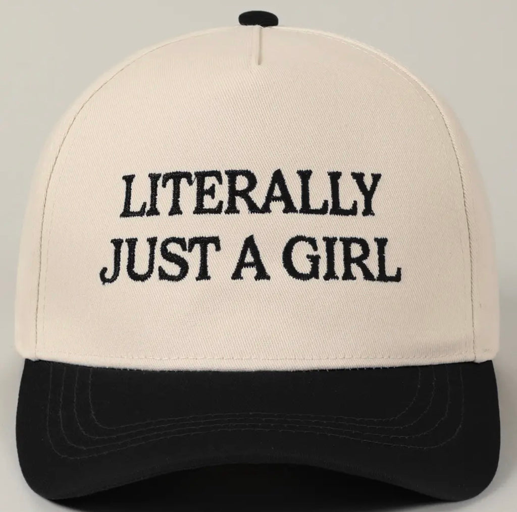 Literally Just A Girl Embroidery Trucker Hat